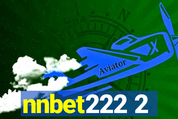 nnbet222 2